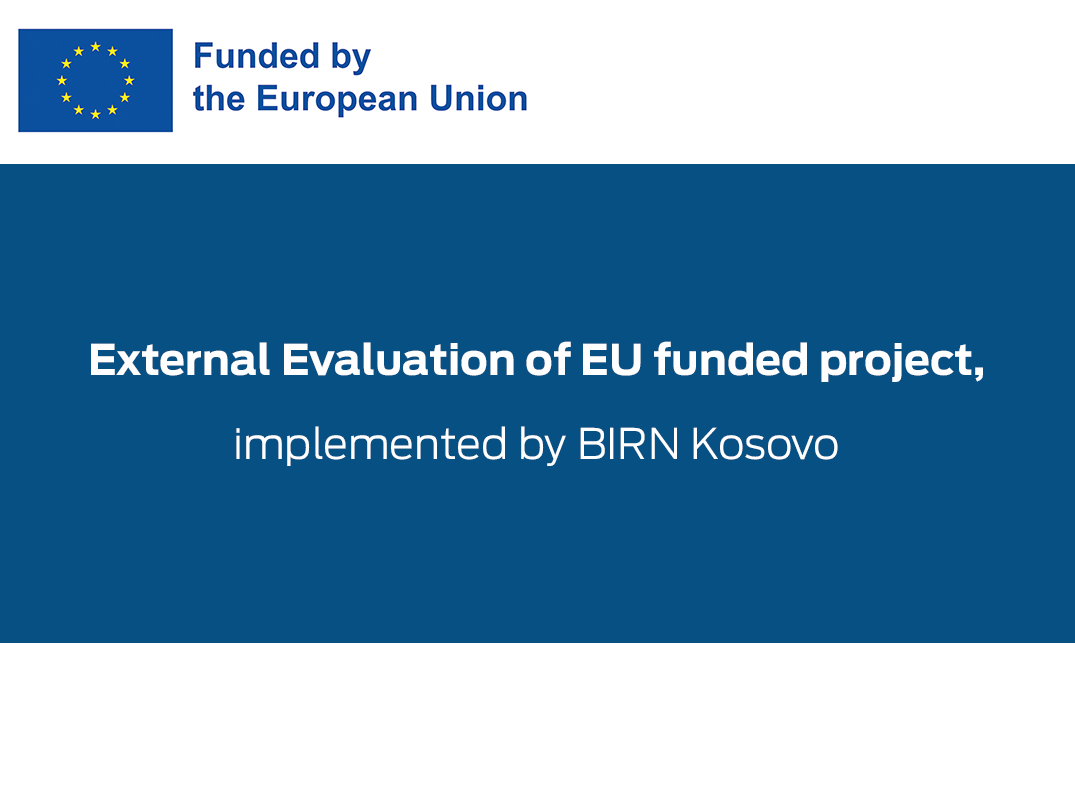 Call for applications: Final external evaluation of BIRN Kosovo project