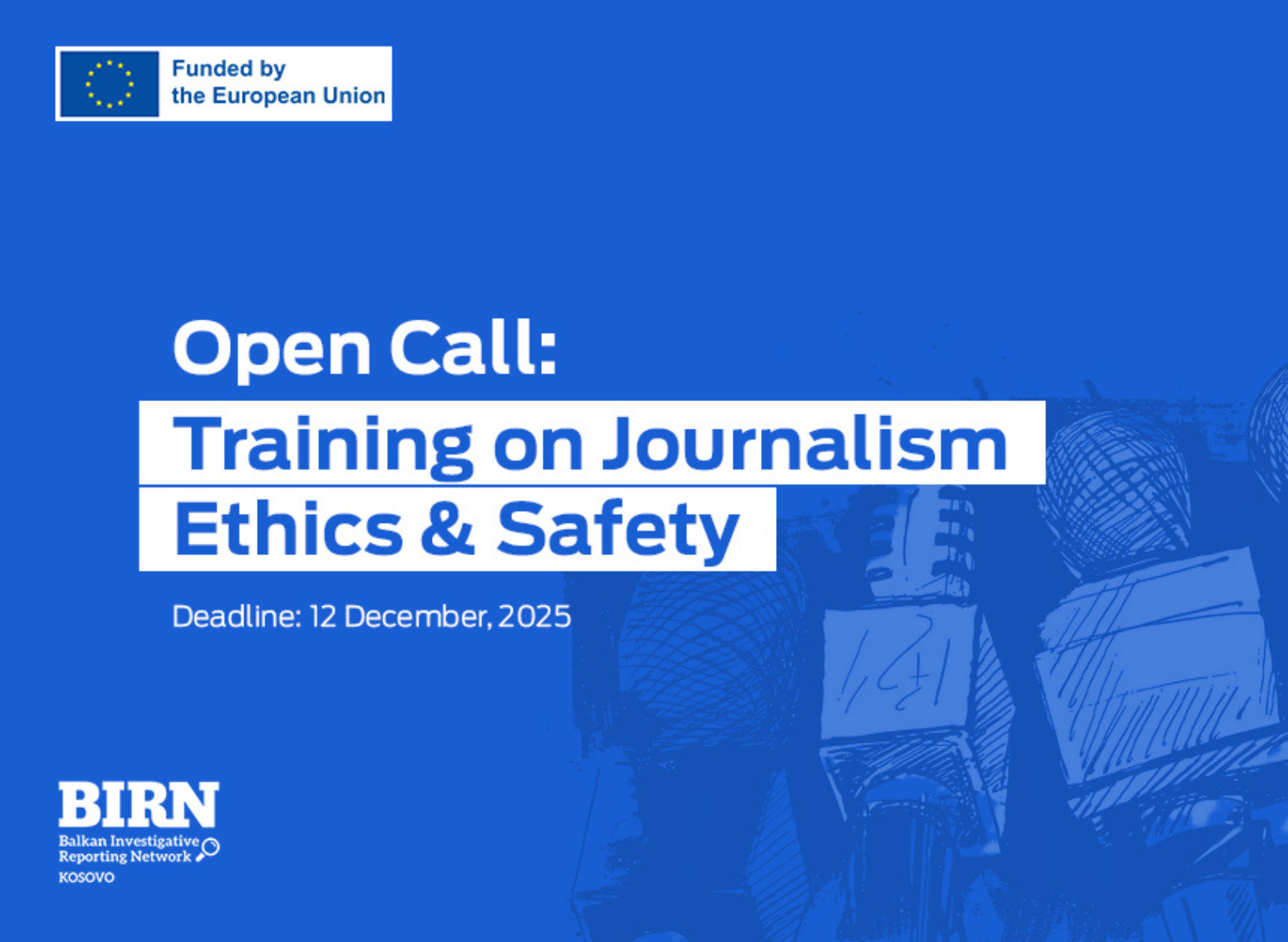 Call for Applications: Training on responsible journalism, gender-sensitive reporting, media ethics and safety