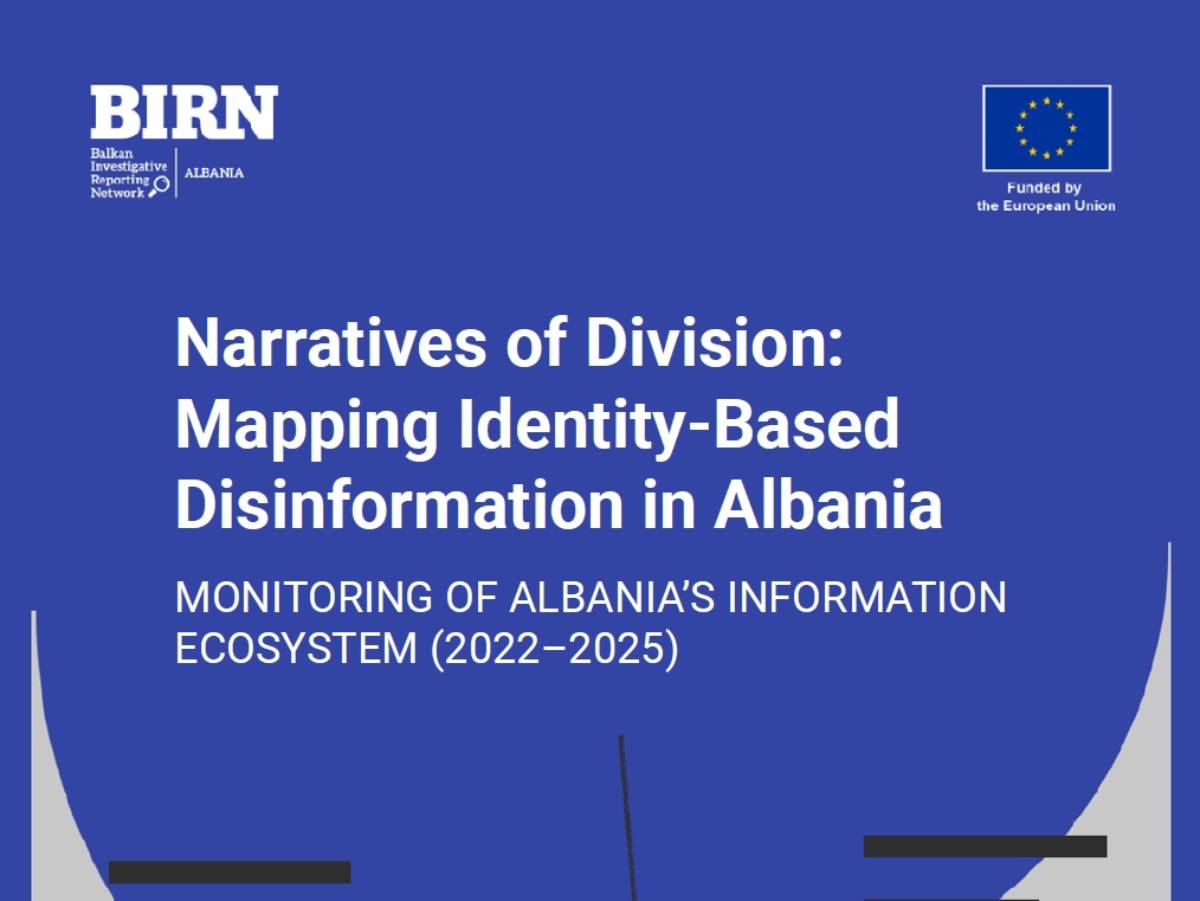 BIRN Albania Publishes Report on Identity-Based Disinformation and Its Impact on Democratic Debate