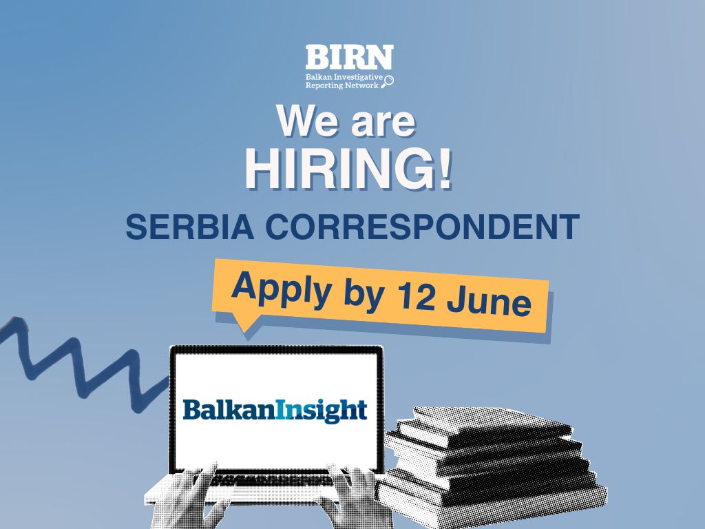 Job Vacancy: Serbia Correspondent (Full Time)