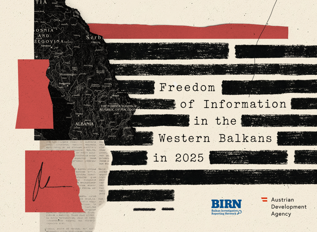 BIRN Report: Freedom of Information in Balkans Still Hampered by Delays and Weak Enforcement